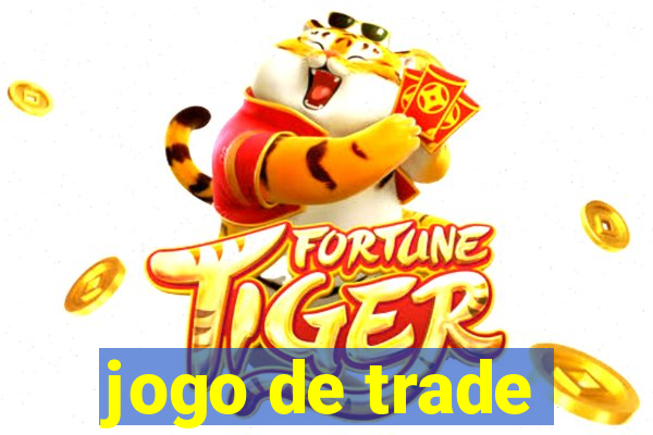 jogo de trade